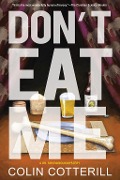 Cover-Bild zum Titel 'Don't Eat Me' von 'Colin Cotterill'