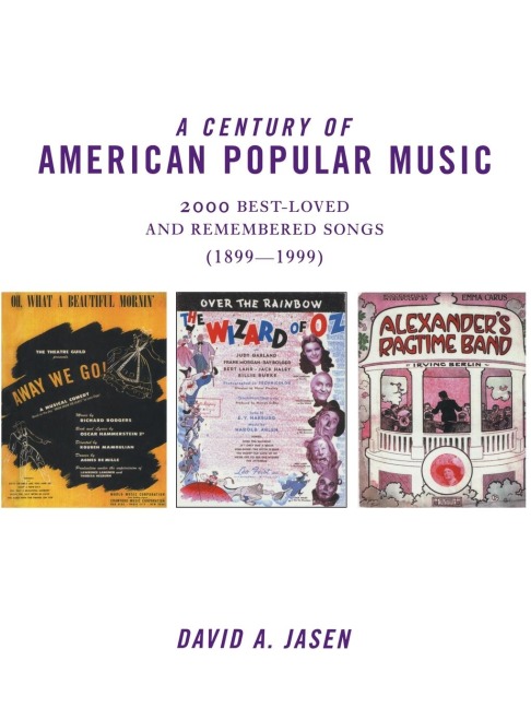 A Century of American Popular Music - David A. Jasen