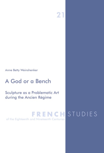 A God or a Bench - Anne Betty Weinshenker