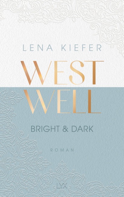 Westwell - Bright & Dark - Lena Kiefer