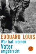Cover-Bild zum Titel 'Wer hat meinen Vater umgebracht' von 'Édouard Louis'