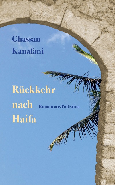 Rückkehr nach Haifa - Ghassan Kanafani