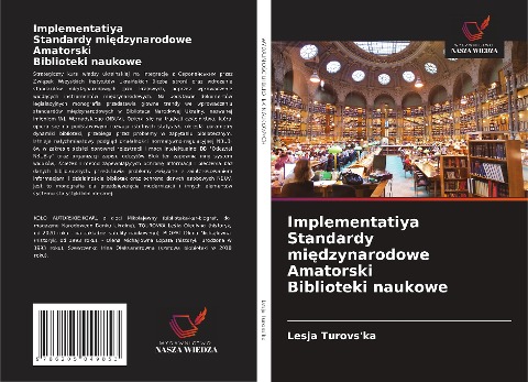Implementatiya Standardy mi¿dzynarodowe Amatorski Biblioteki naukowe - Lesja Turovs'ka