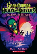 Cover-Bild zum Titel 'Scariest. Book. Ever. (Goosebumps House of Shivers #1)' von 'R L Stine'