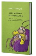 Cover-Bild zum Titel 'Von Motten und Menschen' von 'Anette Röckl'