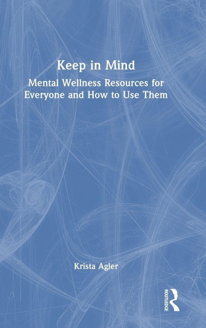 Keep in Mind - Krista Agler