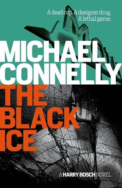 The Black Ice - Michael Connelly
