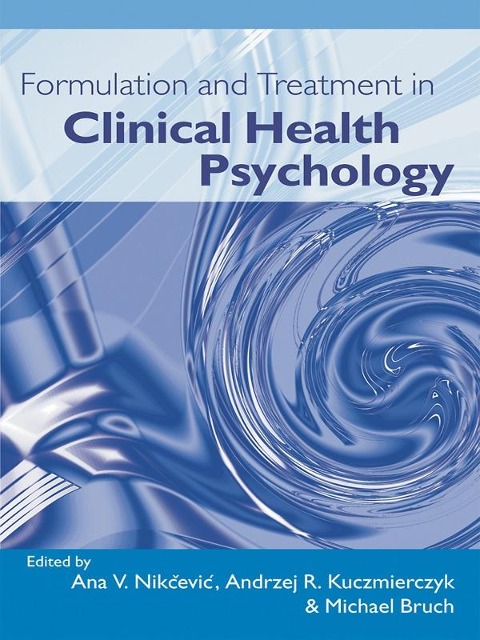 Formulation and Treatment in Clinical Health Psychology -