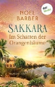 Sakkara - Im Schatten der Orangenbäume - Noel Barber