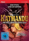 Katmandu - Nur die Staerksten ueberleben - Andre Cayatte