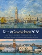 Cover-Bild zum Titel 'KunstGeschichten Kalender 2026 | Meisterwerke und die Orte ihrer Inspiration' von ''