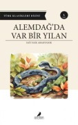 Cover-Bild zum Titel 'Alemdagda Var Bir Yilan' von 'Sait Faik Abasiyanik'