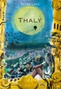 Cover-Bild zum Titel 'Die Geschichte Thaly' von 'Peter Lang'