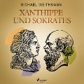 Cover-Bild zum Titel 'Xanthippe und Sokrates' von 'Michael Weithmann'