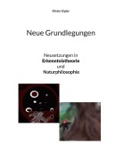 Cover-Bild zum Titel 'Neue Grundlegungen' von 'Dieter Eigler'