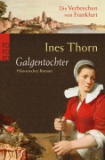 Cover-Bild zum Titel 'Galgentochter' von 'Ines Thorn'
