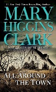 Cover-Bild zum Titel 'All Around the Town' von 'Mary Higgins Clark'
