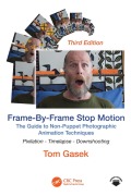 Cover-Bild zum Titel 'Frame-By-Frame Stop Motion' von 'Tom Gasek'