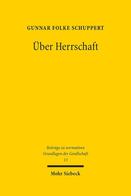 Über Herrschaft - Gunnar Folke Schuppert
