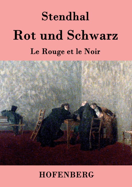 Rot und Schwarz - Stendhal