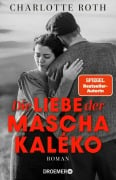 Cover-Bild zum Titel 'Die Liebe der Mascha Kaléko' von 'Charlotte Roth'