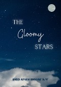 Cover-Bild zum Titel 'The Gloomy Stars (Anthology)' von 'Syed Afseh Ehsani'