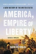 America, Empire of Liberty - David Reynolds