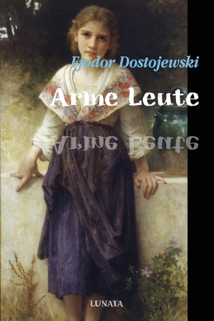 Arme Leute - Fjodor Dostojewski