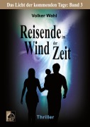Cover-Bild zum Titel 'Reisende im Wind der Zeit' von 'Volker Wahl'