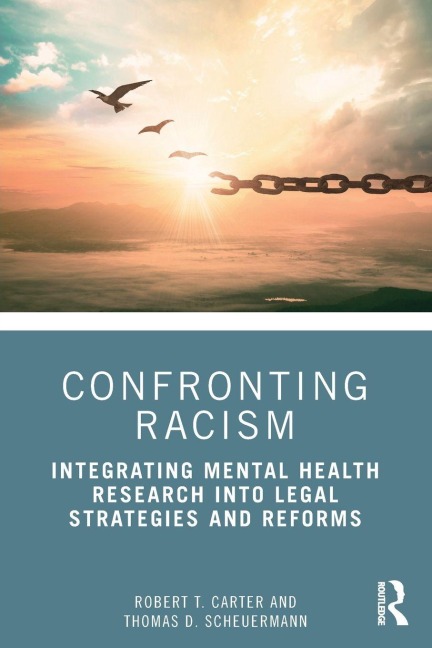 Confronting Racism - Robert T Carter, Thomas D Scheuermann