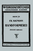 Cover-Bild zum Titel 'Handformerei' von 'F. Naumann'
