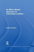 An Effort Based Approach to Consonant Lenition - Robert Kirchner