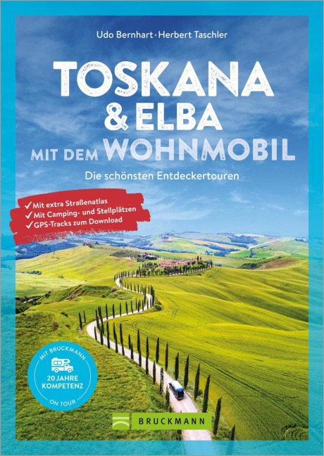 Toskana & Elba mit dem Wohnmobil - Udo Bernhart, Herbert Taschler
