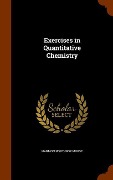 Exercises in Quantitative Chemistry - Harmon Northrop Morse
