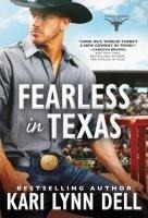 Fearless in Texas - Kari Lynn Dell