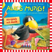 Cover-Bild zum Titel 'Alles mutig!, Alles für dich!, Alles getröstet! (Der kleine Rabe Socke)' von 'Nele Moost, Annet Rudolph'