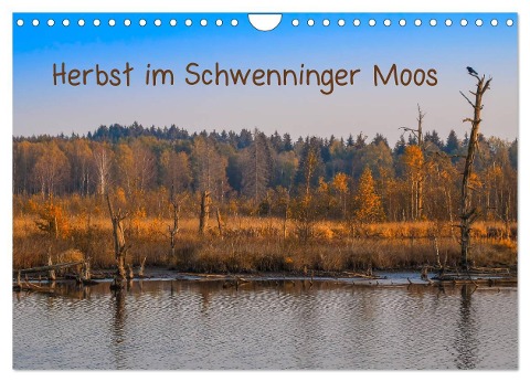 Herbst im Schwenninger Moos (Wandkalender 2024 DIN A4 quer), CALVENDO Monatskalender - Blattart Christine Horn