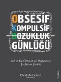 Cover-Bild zum Titel 'Obsesif Kompulsif Bozukluk Günlügü' von 'Charlotte Dennis'