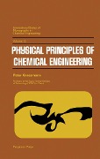 Cover-Bild zum Titel 'Physical Principles of Chemical Engineering' von 'Peter Grassmann'