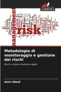 Cover-Bild zum Titel 'Metodologia di monitoraggio e gestione dei rischi' von 'Alain Ndedi'