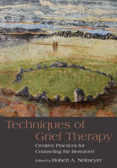 Techniques of Grief Therapy - 