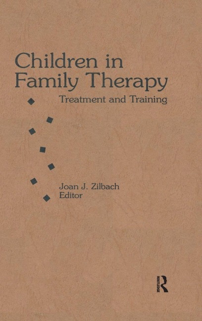 Children in Family Therapy - Joan J Zilbach