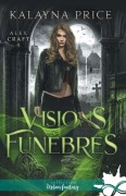 Cover-Bild zum Titel 'Visions funèbres' von 'Kalayna Price'