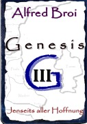 Cover-Bild zum Titel 'Genesis III' von 'Alfred Broi'