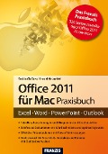 Cover-Bild zum Titel 'Office 2011 für Mac Praxisbuch' von 'Saskia Gießen, Hiroshi Nakanishi'