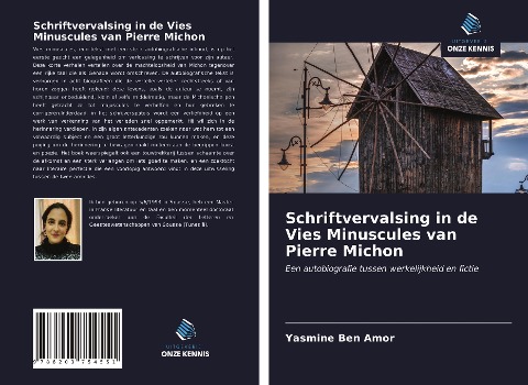 Schriftvervalsing in de Vies Minuscules van Pierre Michon - Yasmine Ben Amor
