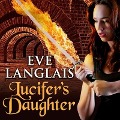 Lucifer's Daughter Lib/E - Eve Langlais