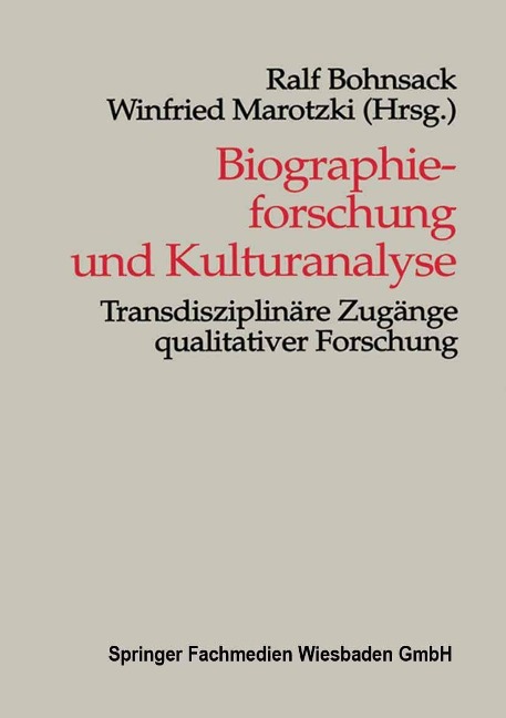 Biographieforschung und Kulturanalyse - 