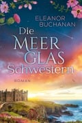 Cover-Bild zum Titel 'Die Meerglas-Schwestern' von 'Eleanor Buchanan'