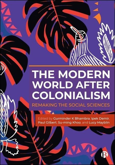 The Modern World After Colonialism - 